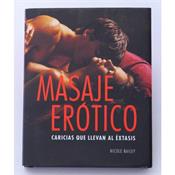 Libro Masaje Erótico: Caricias que Llevan al Éxtasis